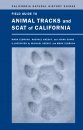 Field Guide to Animal Tracks and Scat of California