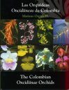 The Colombian Oncidiinae Orchids / Las Orquideas Oncidiineas de Colombia