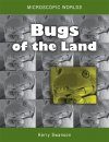 Microscopic Worlds, Volume 2: Bugs of the Land