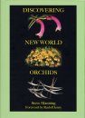 Discovering New World Orchids