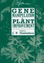 Gene Manipulation in Plant Improvement I