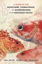 A Guide to the Rockfishes, Thornyheads, and Scorpionfishes of the Northeast Pacific