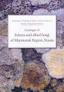 Catalogue of Lichens and Allied Fungi of Murmansk Region, Russia