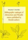 Bibliographic Catalogue of Hieracium and Pilosella Names Published by Finnish Authors