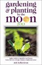 Gardening and Planting by the Moon 2013