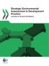 Strategic Environmental Assessment in Development Practice
