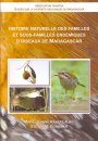 Histoire Naturelle des Familles et Sous-familles Endémiques d'Oiseaux de Madagascar [Natural History of the Endemic Bird Families and Subfamilies of Madagascar]