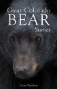 Great Colorado Bear Stories