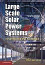 Large Scale Solar Power Systems