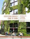 Ecosystem Services Come to Town