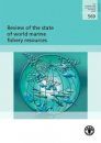 Review of the State of World Marine Fishery Resources