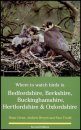 Where to Watch Birds in Bedfordshire, Berkshire, Buckinghamshire, Hertfordshire & Oxfordshire