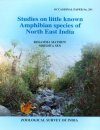 Studies on Little Known Amphibian Species of North East India