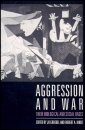 Aggression and War