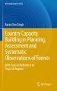 Country Capacity Building in Planning, Assessment and Systematic Observations of Forests