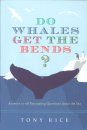 Do Whales Get the Bends?