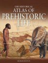 The Historical Atlas of Prehistoric Life