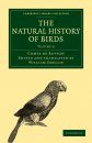 The Natural History of Birds, Volume 6