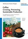Coffee – Growing, Processing, Sustainable Production