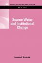 Scarce Water and Institutional Change