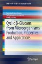 Cyclic Beta-Glucans from Microorganisms