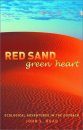 Red Sand, Green Heart