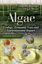 Algae: Ecology, Economic Uses and Environmental Impact