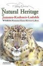 The Natural Heritage of Jammu-Kashmir-Ladakh