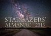 Stargazers' Almanac 2013