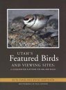 Utah's Featured Birds and Viewing Sites