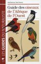 Guide des Oiseaux de l'Afrique de l'Ouest [Birds of Western Africa]