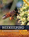 Beekeeping: A Novice's Guide