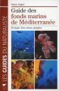 Guide des Fonds Marins de Méditerranée