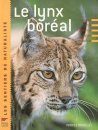 Le Lynx Boréal [The Eurasian Lynx]
