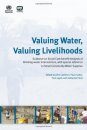 Valuing Water, Valuing Livelihoods