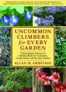 Uncommon Climbers for Every Garden