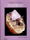 Collector's Guide to the Fluorite Group