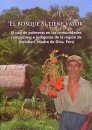 El Bosque sí Tiene Valor: El Uso de Palmeras en las Comunidades Campesinas e Indígenas de la Región de Inambari, Madre de Dios, Perú