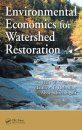 Environmental Economics for Watershed Restoration