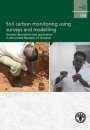 Soil Carbon Monitoring Using Surveys and Modelling