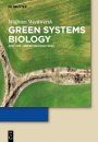 Green Systems Biology