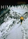 Himalaya: The Exploration and Conquest of the Greatest Mountains on Earth