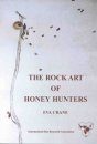 The Rock Art of Honey Hunters