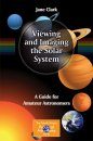 Viewing and Imaging the Solar System