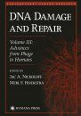 DNA Damage and Repair, Volume 3: Advances from Phage to Humans