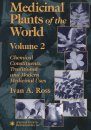 Medicinal Plants of the World, Volume 2
