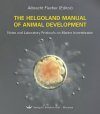 The Helgoland Manual of Animal Development