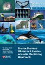 Marine Mammal Observer & Passive Acoustic Monitoring Handbook
