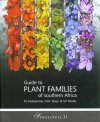 Guide to Plant Families of Southern Africa