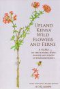 Upland Kenya Wild Flowers and Ferns